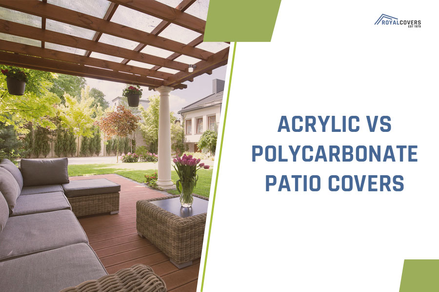 Acrylic vs Polycarbonate Patio Covers