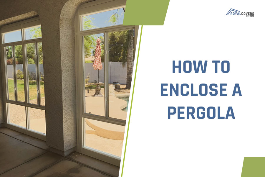 How to Enclose a Pergola