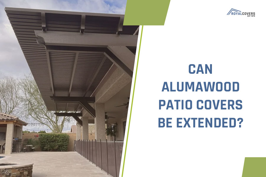 Can Alumawood Patio Covers Be Extended?